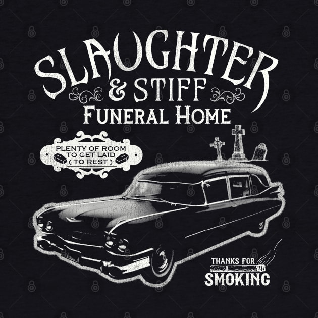 Slaughter and Stiff Funeral Home by darklordpug